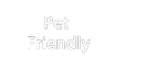 Pet Frienly